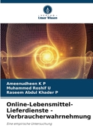 Online-Lebensmittel-Lieferdienste - Verbraucherwahrnehmung: Eine empirische Untersuchung 6206018504 Book Cover