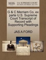 G & C Merriam Co, ex parte U.S. Supreme Court Transcript of Record with Supporting Pleadings 1270117114 Book Cover
