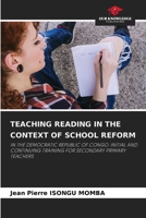 Teaching Reading in the Context of School Reform 6205747820 Book Cover