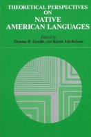 Theoretical Perspectives on Native American Languages (Suny Series in Linguistics) 0887066429 Book Cover