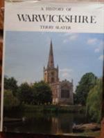 A History of Warwickshire (Darwen County Histories) 0850334160 Book Cover