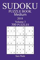 300 Medium Sudoku Puzzle Book - 2018 1974123901 Book Cover