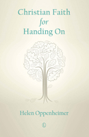 Christian Faith for Handing on 1498216889 Book Cover