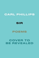 Sir: Poems 0374622175 Book Cover