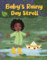 Baby's Rainy Day Stroll 1667899104 Book Cover