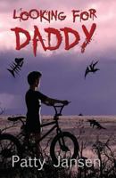 Looking For Daddy 1482655918 Book Cover