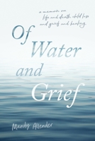 Of Water and Grief B0FVCG35SZ Book Cover