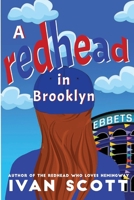 A Redhead in Brooklyn B0D3J9T3CV Book Cover