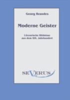 Moderne Geister: Literarische Bildnisse Aus Dem Neunzehnten Jahrhundert 9356573921 Book Cover