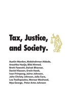 Tax, Justice, and Society 1773698869 Book Cover