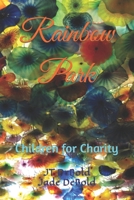 Rainbow Park: Children for Charity B086PN1DVP Book Cover