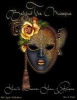 Behind the Masque You'll Discover Your Purpose 1492145378 Book Cover