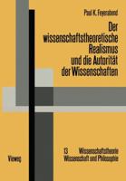 Der Wissenschaftstheoretische Realismus Und Die Autoritat Der Wissenschaften 3528084111 Book Cover