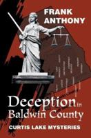 Deception in Baldwin County: Curtis Lake Mysteries¿¿ 0595292747 Book Cover