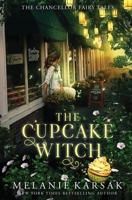 The Cupcake Witch 0692599541 Book Cover