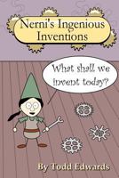 Nerni's Ingenious Inventions 1466478624 Book Cover