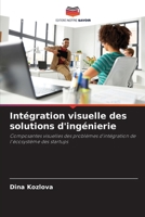 Intégration visuelle des solutions d'ingénierie (French Edition) 6207929411 Book Cover