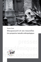 Maupassant et ses nouvelles 3841631541 Book Cover