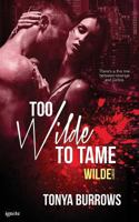 Too Wilde to Tame 1682813916 Book Cover