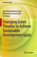 Emerging Green Theories to Achieve Sustainable Development Goals 9819963869 Book Cover