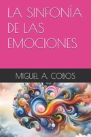 LA SINFONÍA DE LAS EMOCIONES (Spanish Edition) B0F2HW8N68 Book Cover