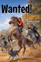 Wanted! A Horse (Jumping Into Trouble) B0DXZ623CH Book Cover