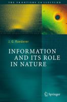 Information and Its Role in Nature 3642062008 Book Cover