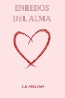 Enredos del Alma (Spanish Edition) B0D2CBTXJ4 Book Cover