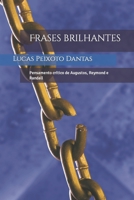 Frases brilhantes: Pensamento crítico de Augustos, Reymond e Randall 1521956650 Book Cover