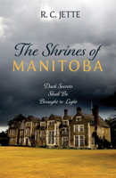 The Shrines of Manitoba 1532691904 Book Cover