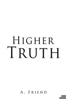 Higher Truth 1662846037 Book Cover