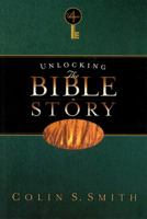 Unlocking the Bible Story: New Testament Volume 4 0802416659 Book Cover