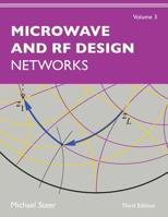 Microwave and RF Design, Volume 3: Networks 1469656949 Book Cover