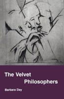 Velvet Philosophers 1870626427 Book Cover