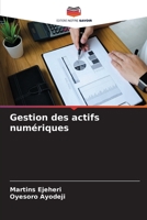 Gestion des actifs numériques (French Edition) 6207616774 Book Cover