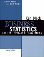 Business Statistics, Student Study Guide: For Contemporary Decision Making 0471466077 Book Cover