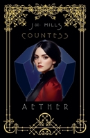 Aether (Countess Trilogy) B0F69SSLG6 Book Cover