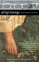 Pilgrimage: Adventures of the Spirit (Travelers' Tales) 1885211562 Book Cover