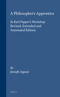 A Philosopher's Apprentice: In Karl Popper's Workshop (Series in the Philosophy of Karl R. Popper and Critical Rationalism, 5) 9042024348 Book Cover