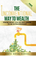 The Unconventional Way to Wealth 9395266899 Book Cover