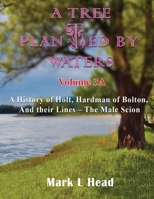 A Tree Planted By Waters: Volume 3-A 1915164982 Book Cover