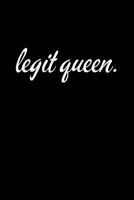 Legit Queen 1728898498 Book Cover