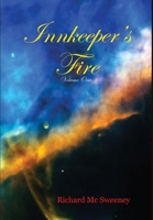 Innkeeper's Fire (Vol. 1 of 2) 1847995519 Book Cover
