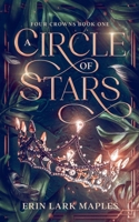 A Circle of Stars (Four Crowns) 1959116169 Book Cover