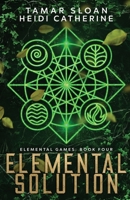 Elemental Solution (Elemental Games) 0645864056 Book Cover