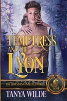Temptress and the Lyon: The Lyon's Den Connected World B0GQ529XVM Book Cover