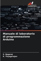 Manuale di laboratorio di programmazione Arduino (Italian Edition) B0CKKPYBHN Book Cover