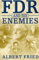 FDR and His Enemies 0312238274 Book Cover