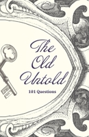 The Old Untold 1087941954 Book Cover