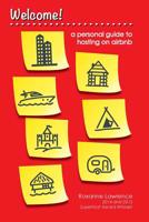 Welcome A Personal Guide to Hosting on Airbnb 1516807049 Book Cover